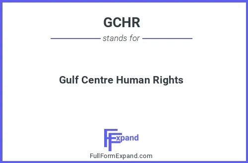 Full form of GCHR