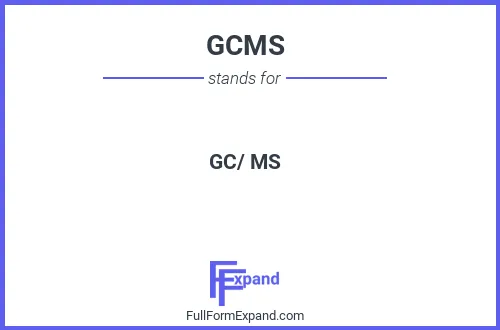 Full form of GCMS