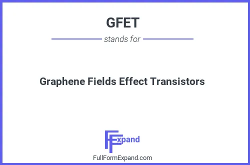 Full form of GFET