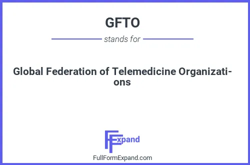 Full form of GFTO