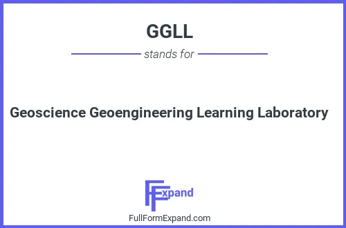 Full form of GGLL