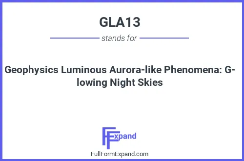 Full form of GLA13