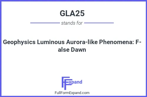 Full form of GLA25