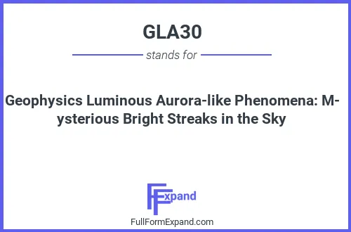 Full form of GLA30