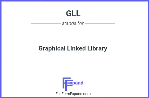 Full form of GLL