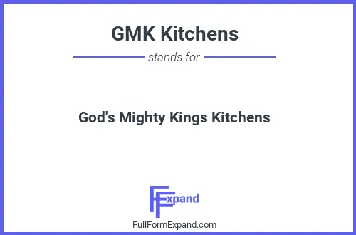 Full form of GMK Kitchens