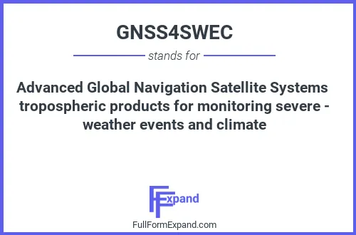 Full form of GNSS4SWEC