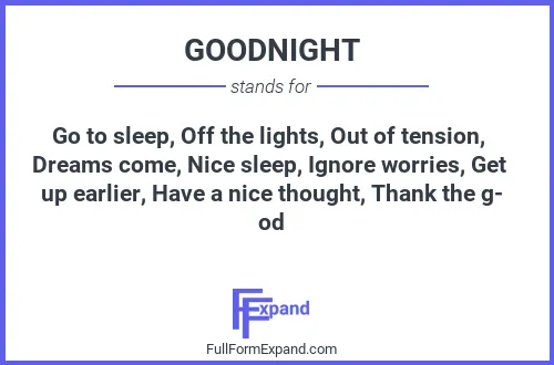 Full form of GOODNIGHT