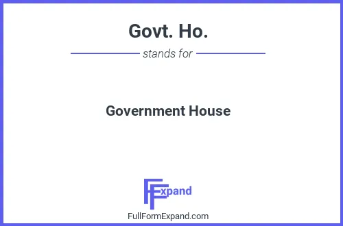 Full form of Govt. Ho.