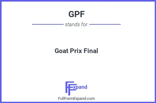Full form of GPF
