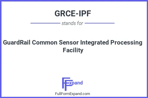 Full form of GRCE-IPF