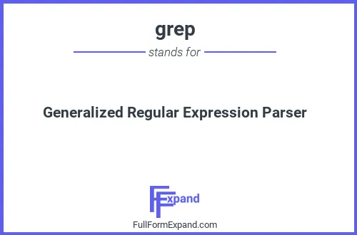 Full form of grep