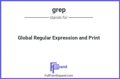 Full form of grep