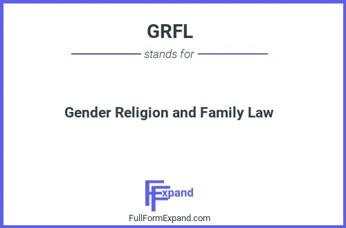 Full form of GRFL