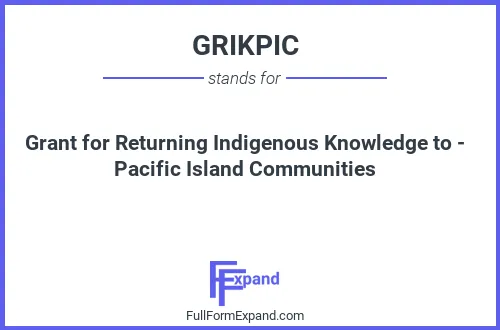 Full form of GRIKPIC