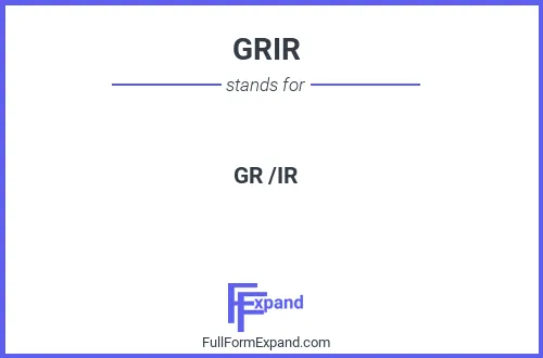 Full form of GRIR
