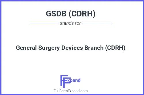Full form of GSDB (CDRH)