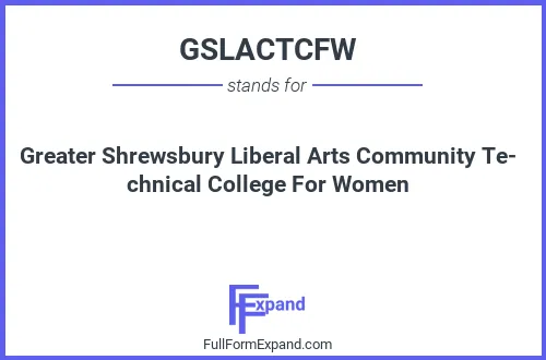 Full form of GSLACTCFW