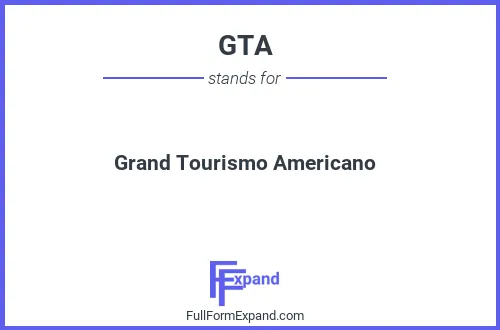 Full form of GTA