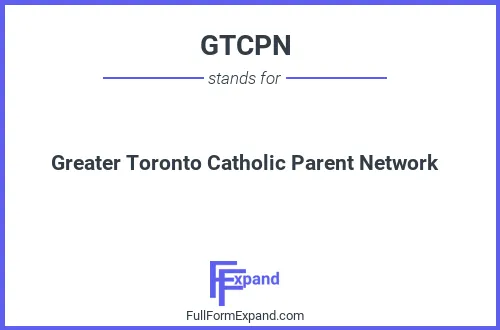 Full form of GTCPN