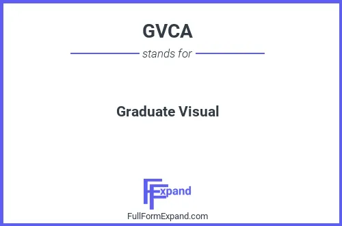 Full form of GVCA