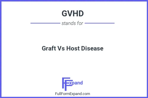Full form of GVHD