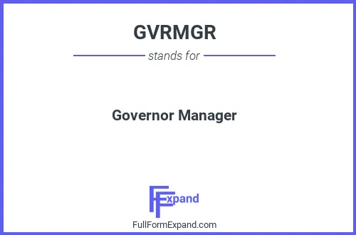 Full form of GVRMGR