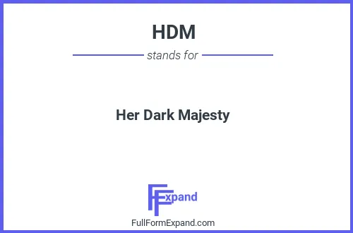 Full form of HDM