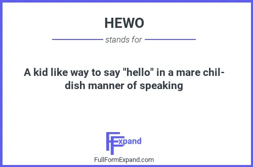 Full form of HEWO