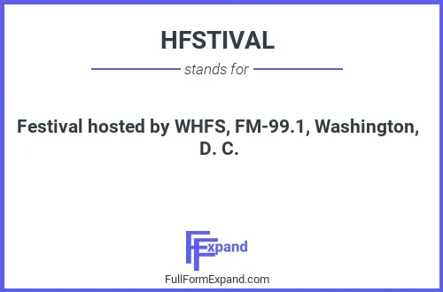 Full form of HFSTIVAL