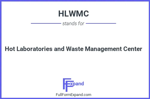 Full form of HLWMC