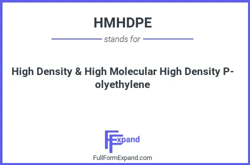 Full form of HMHDPE