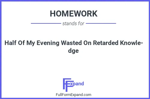 Full form of HOMEWORK