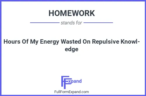 Full form of HOMEWORK