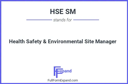 Full form of HSE SM