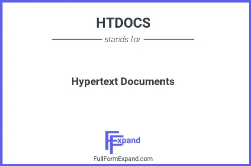 Full form of HTDOCS