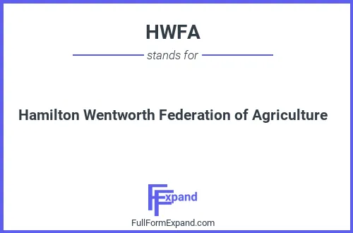 Full form of HWFA