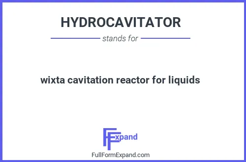 Full form of HYDROCAVITATOR