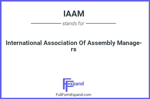 Full form of IAAM