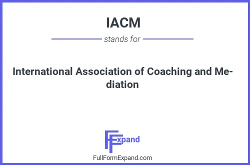 Full form of IACM