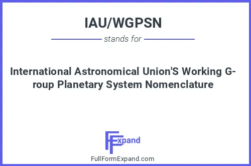 Full form of IAU/WGPSN
