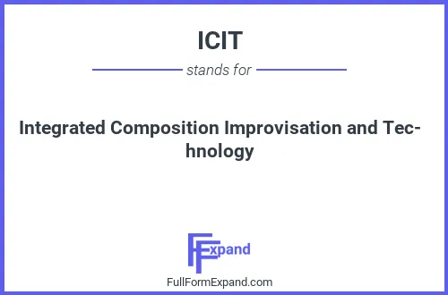 Full form of ICIT