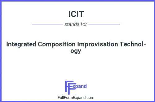 Full form of ICIT