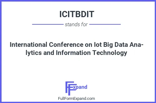 Full form of ICITBDIT