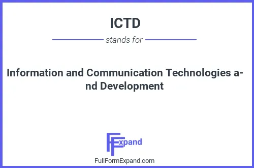 Full form of ICTD