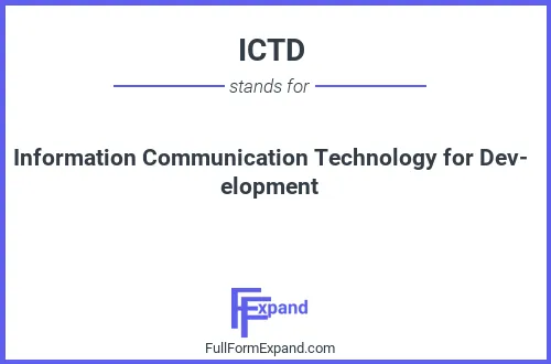 Full form of ICTD