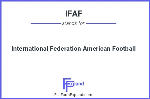 Full form of IFAF