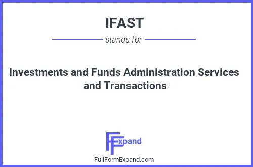 Full form of IFAST