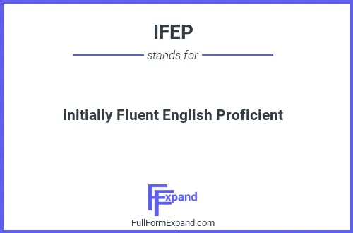 Full form of IFEP
