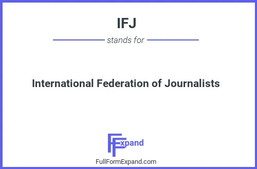 Full form of IFJ